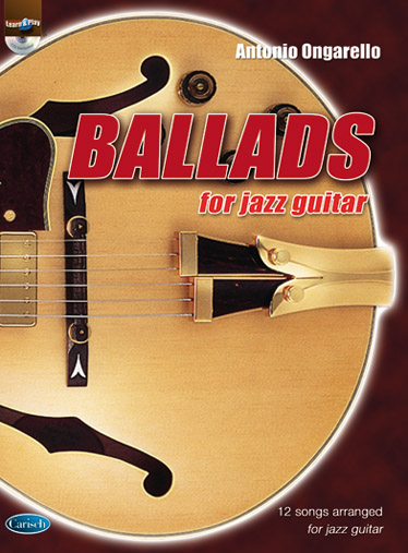 Antonio Ongarello: Ballads For Jazz Guitar: Guitar: Instrumental Album
