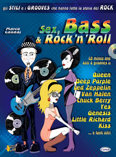 Marco Caudai: Sex  Bass & Rock n roll: Bass Guitar: Instrumental Tutor