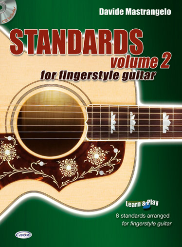 Davide Mastrangelo: Standards For Fingerstyle Guitar Volume 2 + Cd: Guitar: