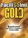 Facilissimi Gold  Volume 4: Guitar: Mixed Songbook