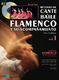 Leiva: Metodo De Cante Y Baile Flamenco: Vocal & Guitar: Instrumental Tutor
