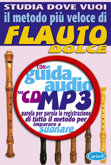 Mauro Guidi: Il Metodo Più Veloce di Flauto Dolce: Treble Recorder: Instrumental
