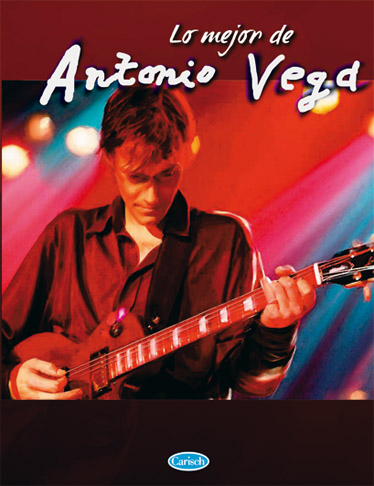 Antonio Vega: Lo Mejor De Piano Vocal Guitar: Piano  Vocal  Guitar: Artist