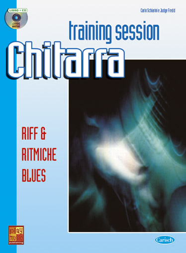 Carlo Schiarini: Training Session Chitarra: Riff e Ritmiche Blues: Guitar: