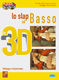 Sergio Ferrante: Lo Slap al Basso in 3D: Bass Guitar: Instrumental Tutor