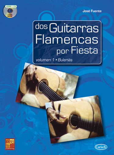 José Fuente: Dos Guitarras Flamencas por Fiesta: Guitar: Instrumental Album
