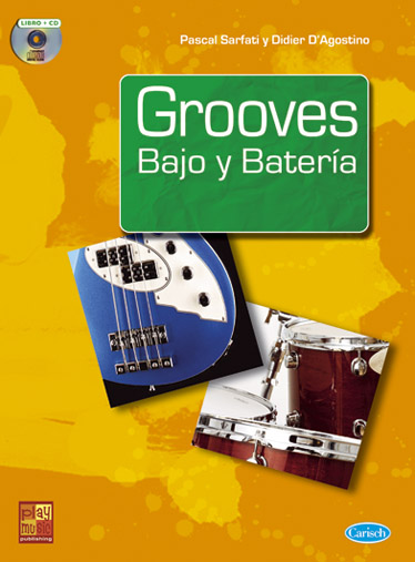 Didier D' Agostino Pascal Sarfati: Grooves Bajo y Batera: Bass Guitar:
