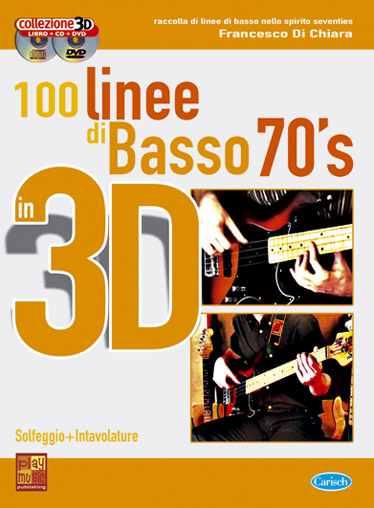 Francesco Di Chiara: 100 Linee di Basso 70's in 3D: Bass Guitar: Instrumental