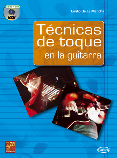 Emilio Mancha: Tecnicas De Toque En Guitarra: Guitar: Instrumental Tutor