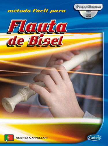 Fast Guide: Flauta de Bisel (Português): Treble Recorder: Instrumental Tutor