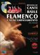 David Leiva Prados: Mtodo De Cante Y Baile Flamenco Vol 4: Vocal & Guitar: