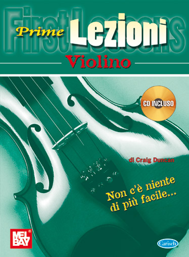 Craig Duncan: Prime Lezioni - Violino: Violin: Instrumental Tutor