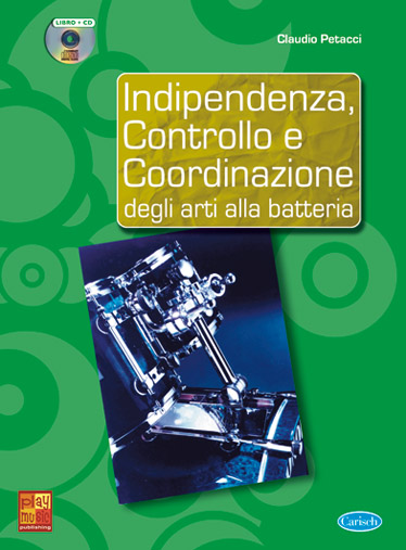 Claudio Petacci: Indipendenza  Controllo e Coordinazione: Drum Kit: Instrumental