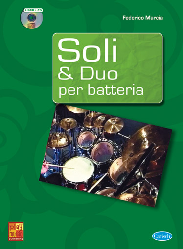 Federico Marcia: Soli & Duo per Batteria: Drum Kit: Instrumental Tutor