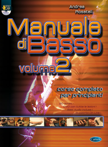 Andrea Rosatelli: Manuale di Basso  Volume 2: Bass Guitar: Instrumental Tutor