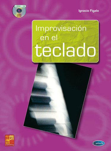Ignacio Figalo: Improvisacin en el Teclado: Piano: Instrumental Tutor