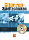 GITARREN-SPIELTECHNIKEN +DVD