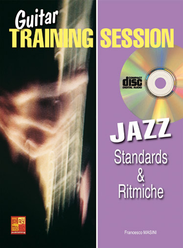 Francesco Masini: Guitar Training Session: Standards & Ritmiche Jazz: Guitar: