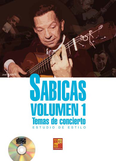 Jos Fuente: Sabicas  Volumen 1 - Temas de concierto: Guitar: Instrumental Album