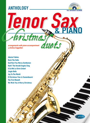 Anthology Christmas Duets  (Tenor Sax & Piano): Tenor Saxophone: Instrumental