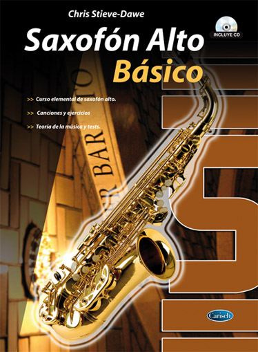 Chris Stieve-Dawe: Saxofón Alto Básico: Alto Saxophone: Instrumental Tutor