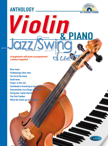 Anthology Jazz/Swing Duets (Violin & Piano): Violin: Instrumental Album