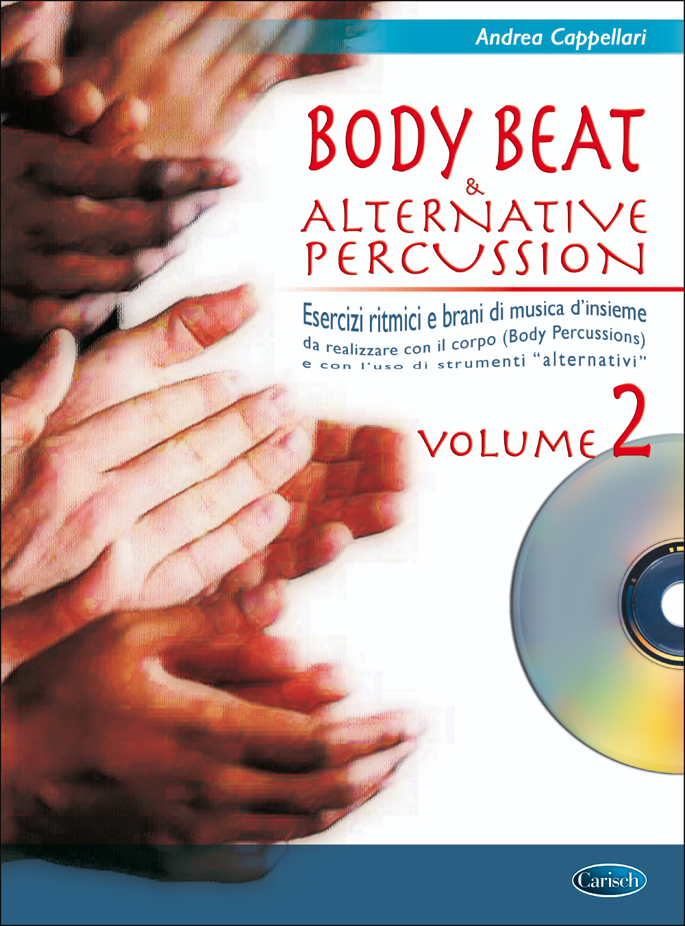 Andrea Cappellari: Body Beat & Alternative Percussions  Volume 2: Percussion: