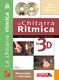 Carlo Schiarini: La Chitarra Ritmica in 3D: Guitar: Instrumental Tutor