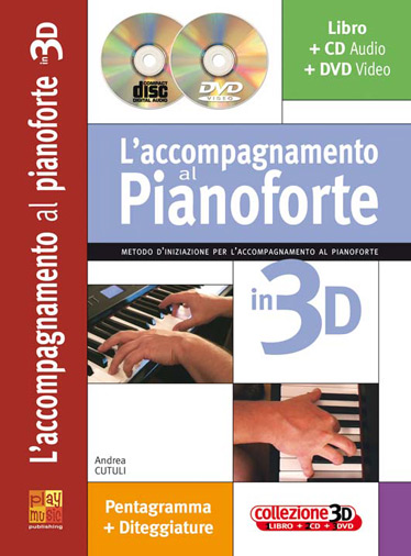 Andrea Cutuli: Accompagnamento al Pianoforte in 3D: Piano: Instrumental Tutor