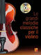 Paul Veiga: Le grandi melodie classiche per il Violino: Violin: Instrumental
