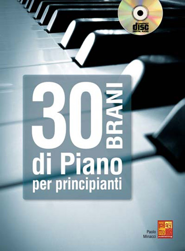Paolo Minacci: 30 Brani di Piano per Principianti: Piano: Instrumental Work