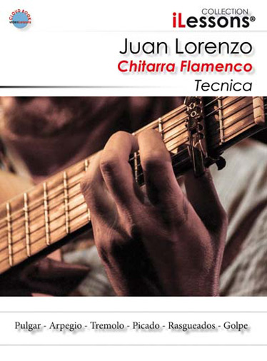 Lorenzo Juan: Chitarra Flamenca Tecnica: Guitar