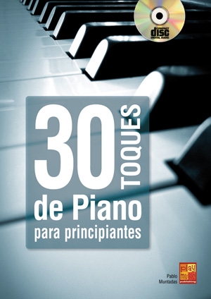 30 Toques De Piano Para Principiantes: Piano: Instrumental Tutor