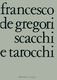 Francesco Gregori: Scacchi E Tarocchi: Melody  Lyrics & Chords