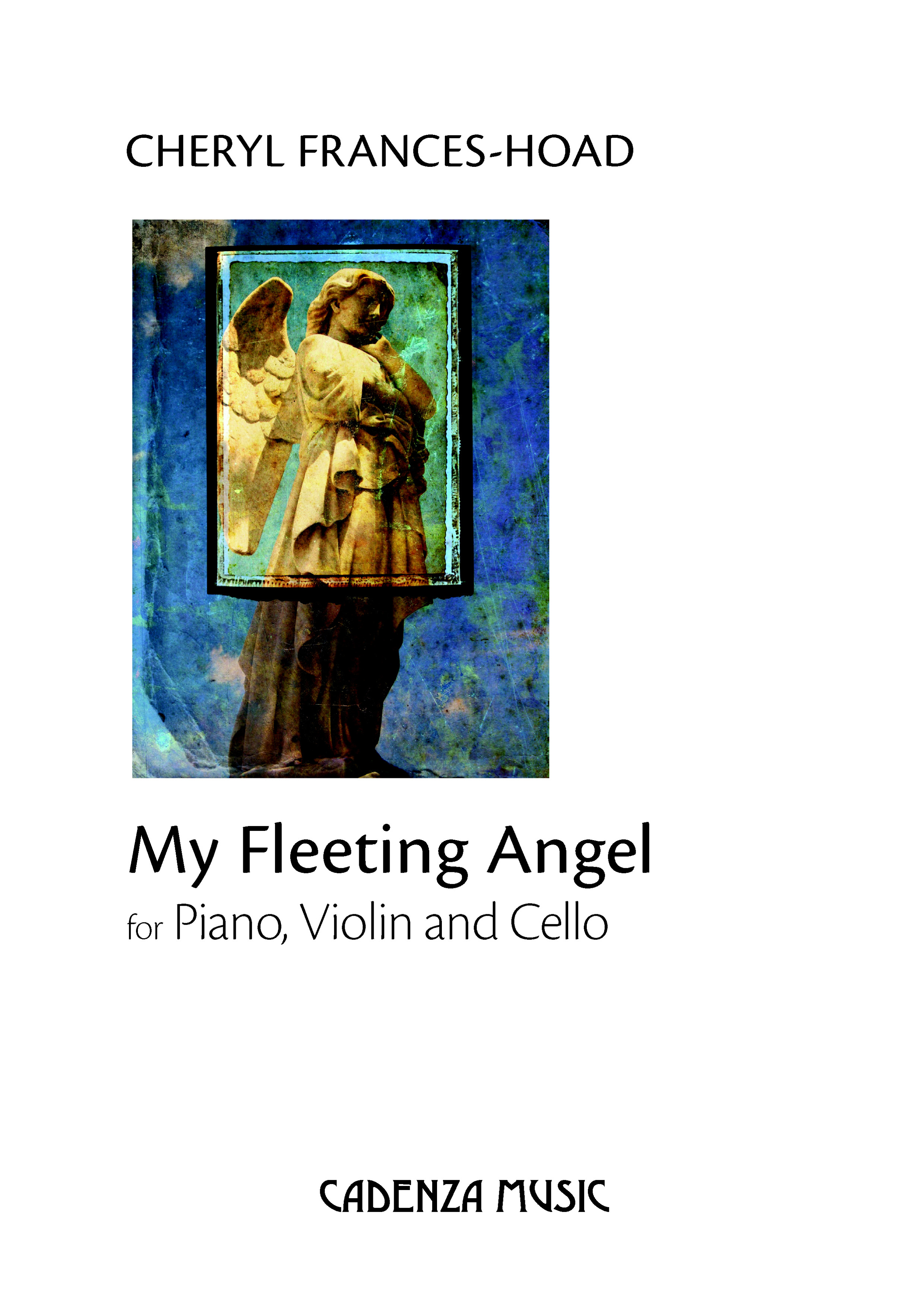 Cheryl Frances-Hoad: My Fleeting Angel: Piano Ensemble: Score