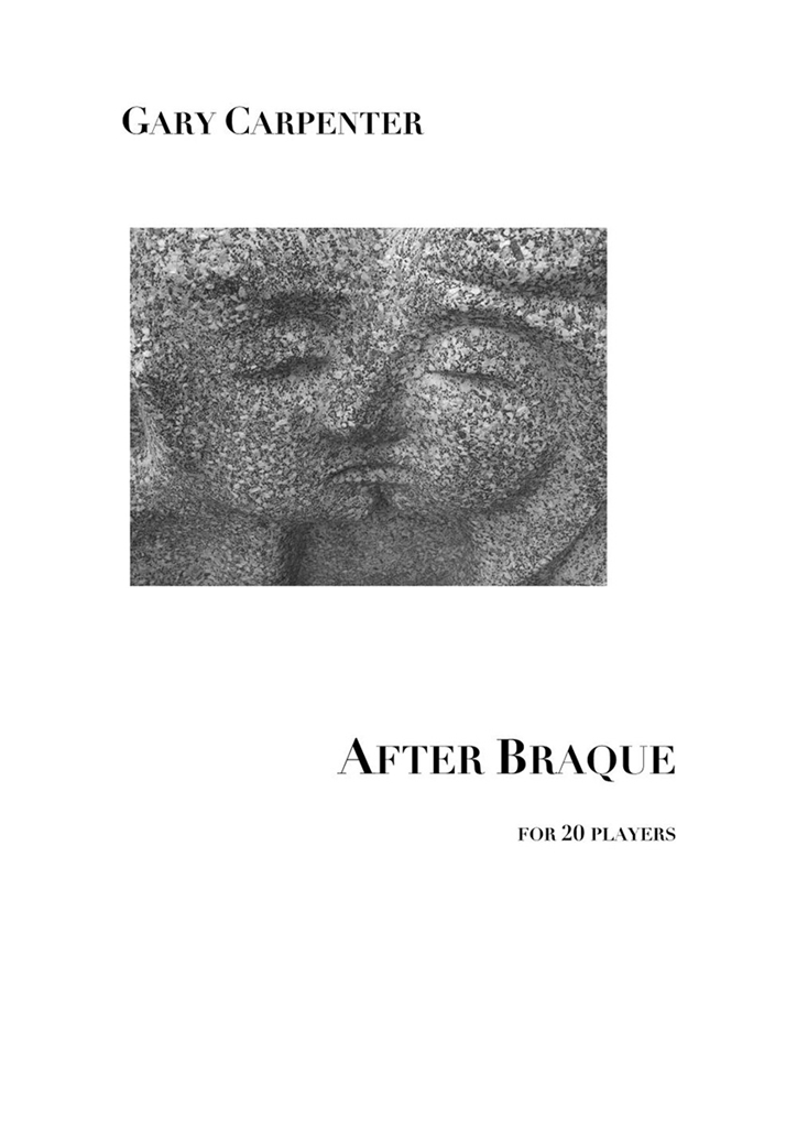 Gary Carpenter: After Braque: Chamber Ensemble: Score