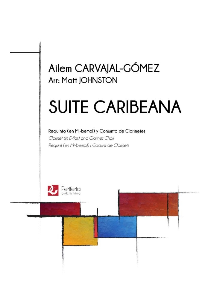 Ailem Carvajal-Gmez: Suite Caribeana: Woodwind Ensemble: Score and Parts