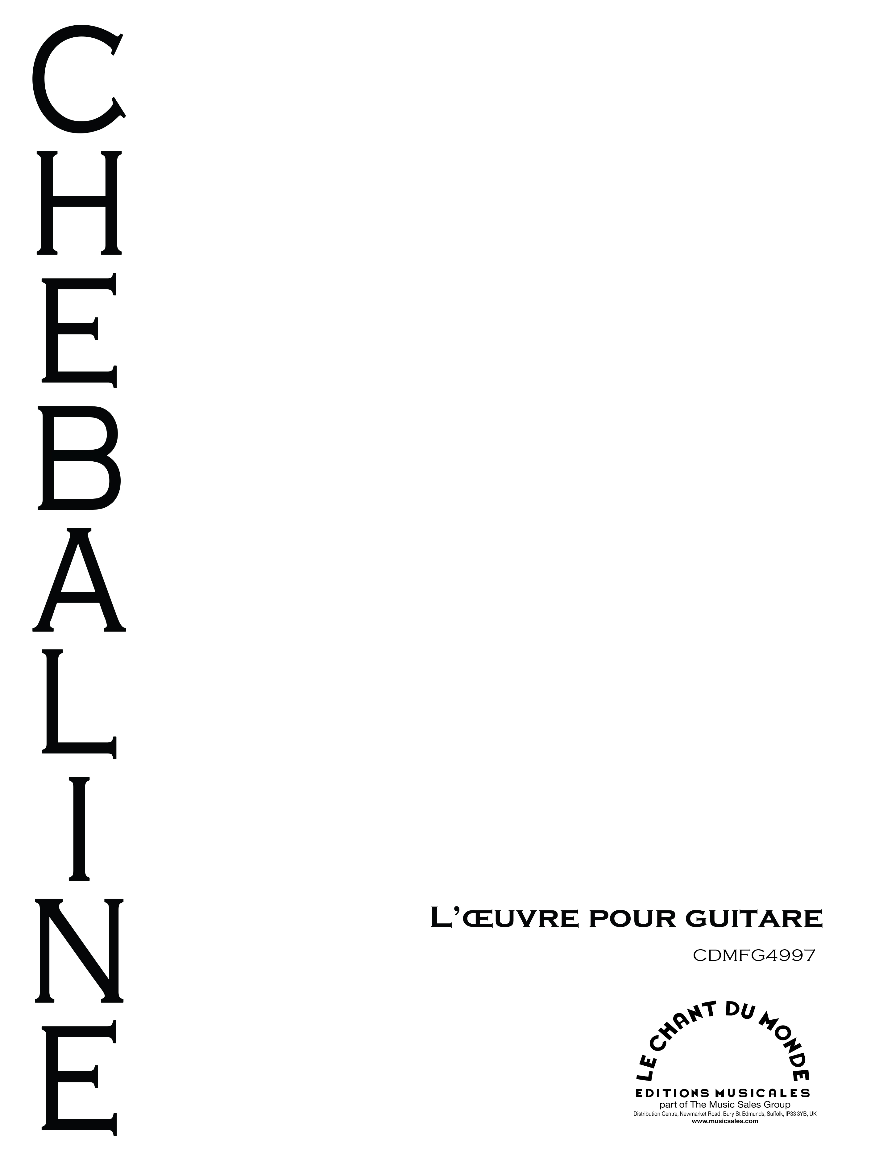 Chebaline: Loeuvre Pour Guitare: Guitar: Instrumental Work