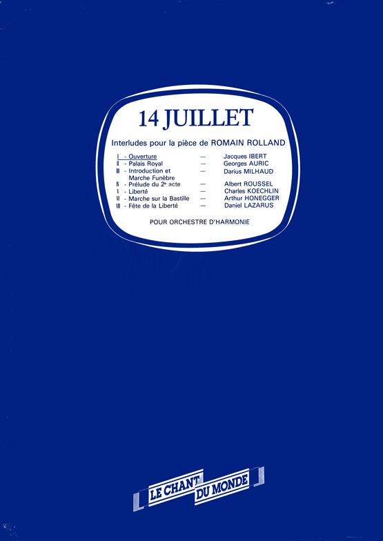 Jacques Ibert: Ouverture Extraite Du 14 Juillet De Romain Rolland: Ensemble: