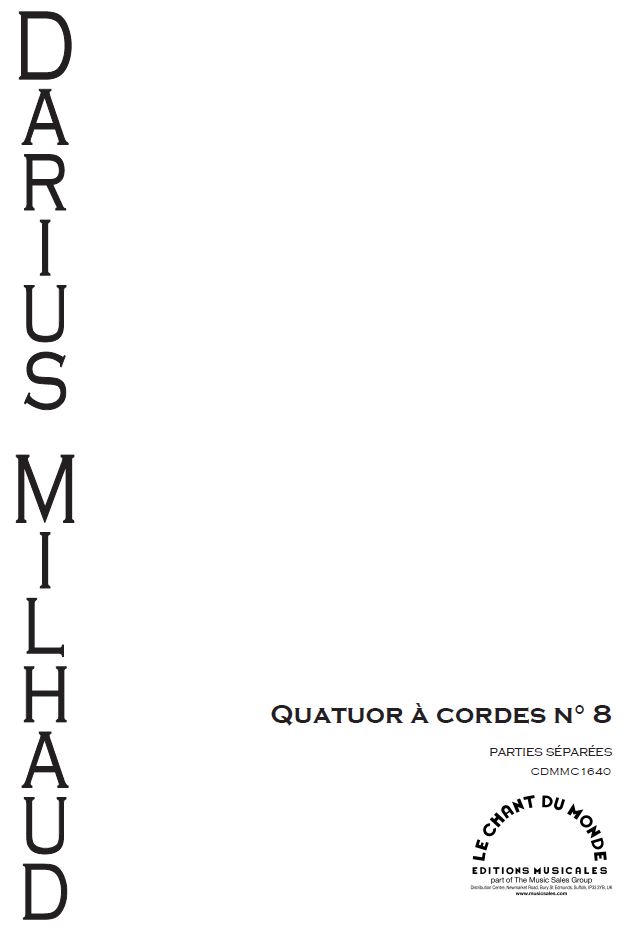 Darius Milhaud: Huitime Quatuor  Cordes: String Quartet: Instrumental Work
