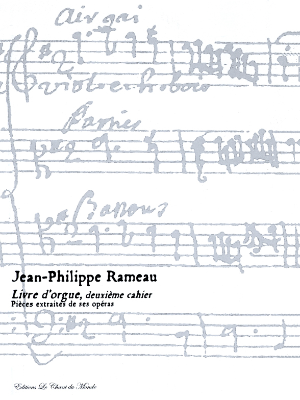 Jean-Philippe Rameau: Livre D'Orgue Premier Cahier Book 2: Organ: Score