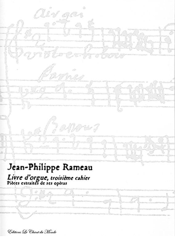 Jean-Philippe Rameau: Livre D'Orgue Premier Cahier Book 3: Organ: Score