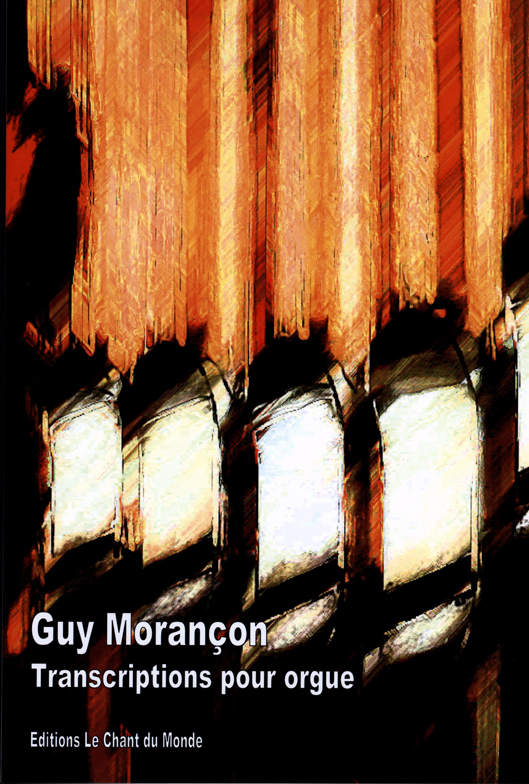 Guy Moranon: Transcriptions. Sheet Music for Organ