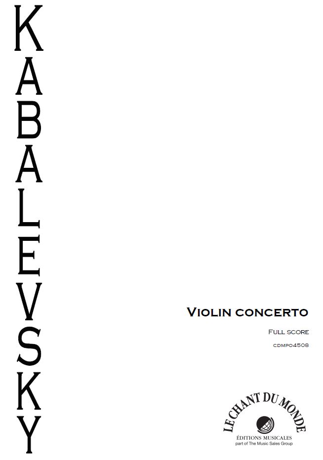 Dmitri Kabalevsky: Concerto Pour Violon Et Orchestre Op. 48: Violin: Score