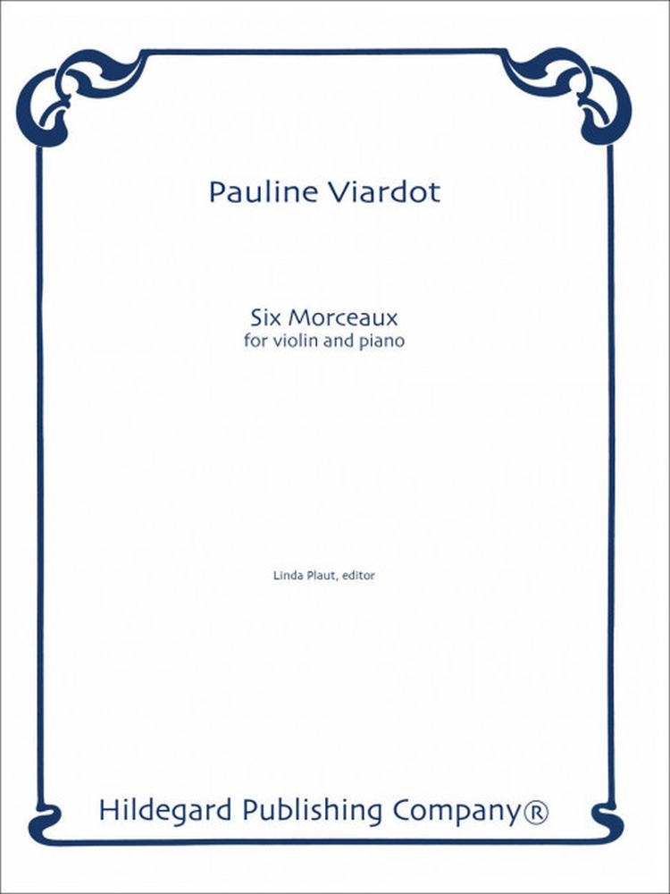 Pauline Viardot: 6 Morceaux: Violin & Piano: Instrumental Work
