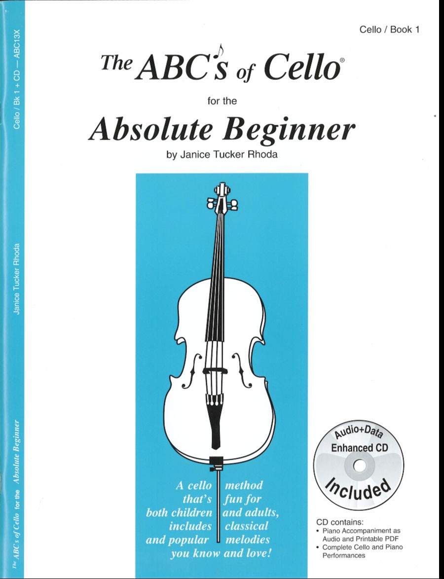 Janice Tucker Rhoda: Abc Of Cello 1 Absolute Beginner: Cello: Instrumental Tutor