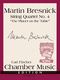 Martin Bresnick: String Quartet No. 4: String Quartet: Score & Parts