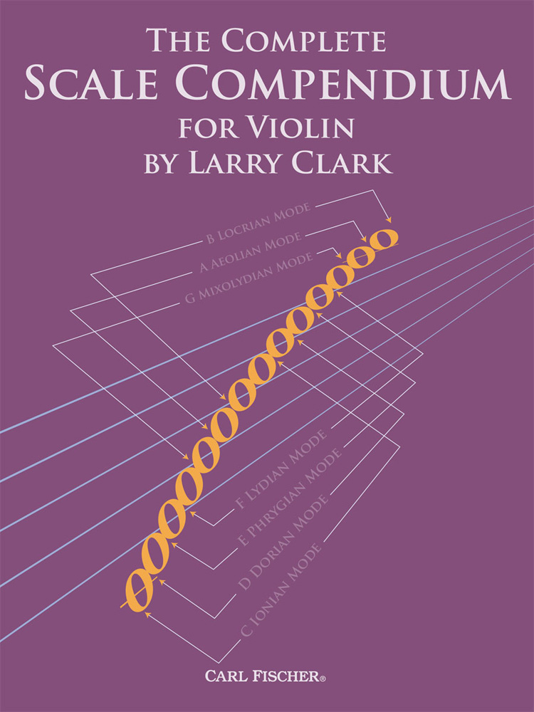 Larry Clark: The Complete Scale Compendium for Violin: Violin: Instrumental
