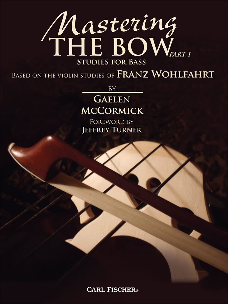 Mastering the Bow [Part 1]: Double Bass: Study