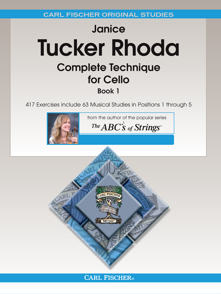 Janice Tucker Rhoda: Complete Technique for Cello  Book 1: Cello: Instrumental